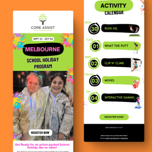 Colorful flyer for Core Assist's Melbourne School Holiday Program, showcasing two children enjoying activities. An engaging calendar outlines events from September 23 to October 4, featuring games and movies. A must-see for small businesses aiming to enhance community engagement through vibrant email marketing campaigns.